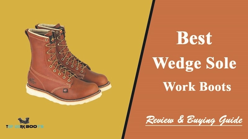 Best Wedge Sole Work Boots