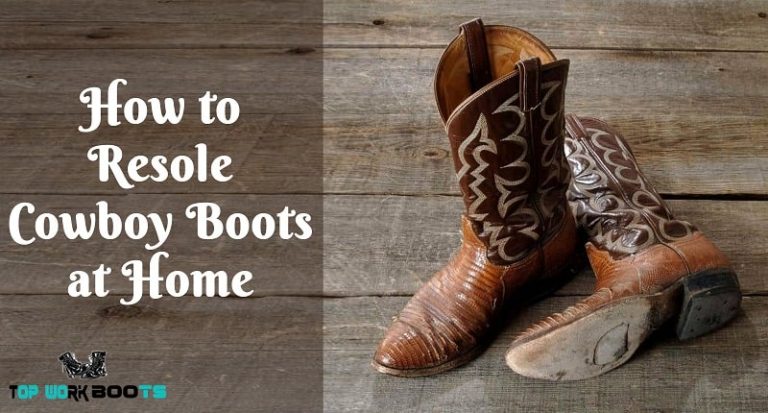 How to Resole Cowboy Boots at Home